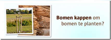 Bomen kappen om bomen te planten?